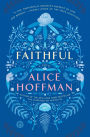 Faithful: A Novel