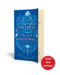 Alternative view 2 of Faithful: A Novel