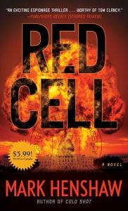 Title: Red Cell: A Novel, Author: Mark Henshaw