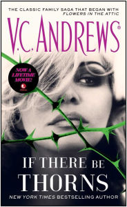 Free popular ebooks download If There Be Thorns RTF English version by V. C. Andrews 9781451636963