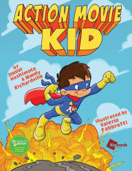 Title: Action Movie Kid, Author: Daniel Hashimoto