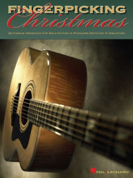 Title: Fingerpicking Christmas (Songbook): 20 Carols Arranged for Solo Guitar in Notes & Tablature, Author: Hal Leonard Corp.