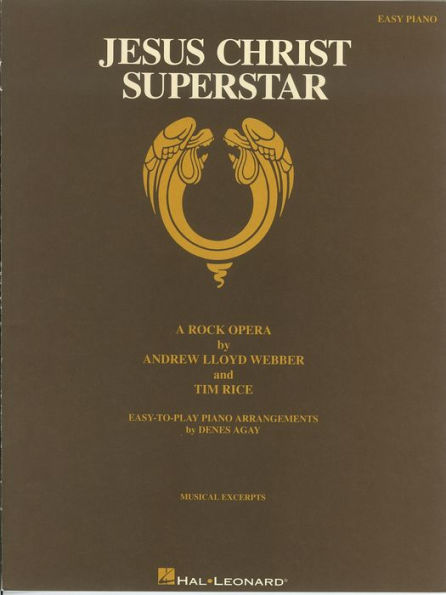 Jesus Christ Superstar (Songbook): A Rock Opera