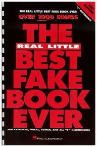 Title: The Real Little Best Fake Book Ever (Songbook): C Edition, Author: Hal Leonard Corp.