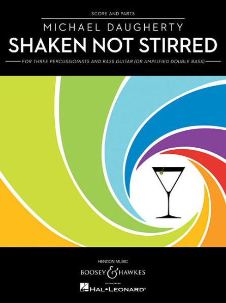 Shaken Not Stirred: 3 Percussionists, and Bass Guitar (or Amplified Double Bass)