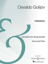 Title: Yiddishbbuk: String Quartet Archive Edition, Author: Osvaldo Golijov