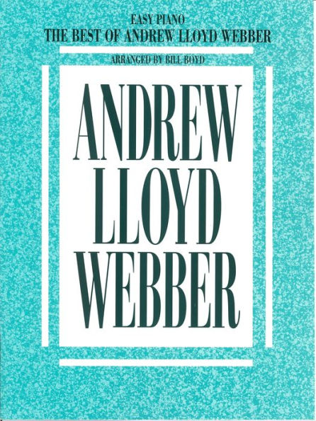 The Best of Andrew Lloyd Webber (Songbook)