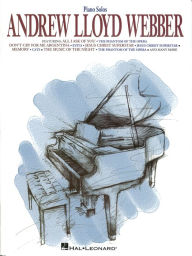 Title: Andrew Lloyd Webber for Piano (Songbook), Author: Andrew Lloyd Webber