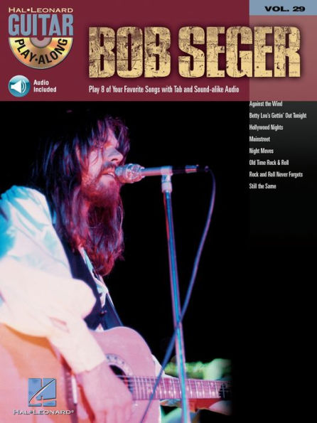 Bob Seger: Guitar Play-Along Volume 29