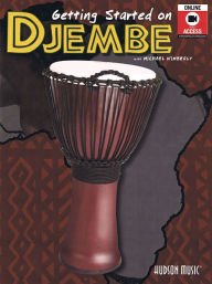 Title: Getting Started on Djembe, Author: Michael Wimberly