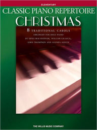 Title: Classic Piano Repertoire - Christmas: Elementary Level, Author: William Gillock