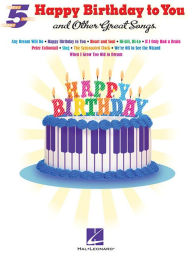 Title: Happy Birthday to You and Other Great Songs, Author: Hal Leonard Corp.