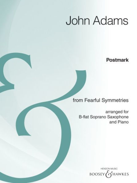 Postmark: from Fearful Symmetries B-flat Soprano Saxophone and Piano Archive Edition