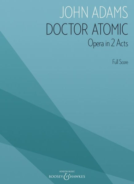 Doctor Atomic: Opera Full Score Archive Edition
