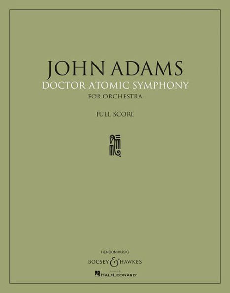 John Adams - Doctor Atomic Symphony