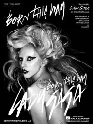 Title: Born This Way Sheet Music, Author: Lady Gaga