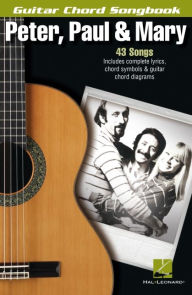 Title: Peter, Paul & Mary: Guitar Chord Songbook, Author: Paul & Mary Peter