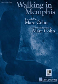 Title: Walking in Memphis Sheet Music, Author: Marc Cohn