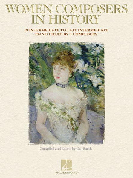 Women Composers in History: 18 Intermediate to Late Intermediate Piano Pieces by 8 Composers