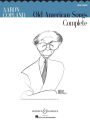 Aaron Copland: Old American Songs Complete: Low Voice
