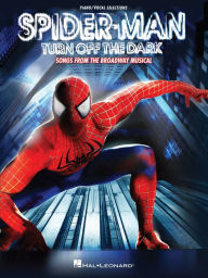 Title: Spider-Man - Turn Off the Dark Songbook: Songs from the Broadway Musical, Author: Bono