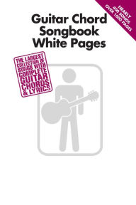 Title: Guitar Chord Songbook White Pages, Author: Hal Leonard Corp.