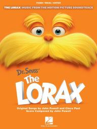 Title: The Lorax (Songbook): Music from the Motion Picture Soundtrack, Author: John Powell