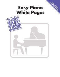 Title: Easy Piano White Pages (Songbook), Author: Hal Leonard Corp.