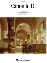 Title: Canon in D - Piano or Organ Solo (Sheet Music): Piano or Organ Solo, Author: Johann Pachelbel