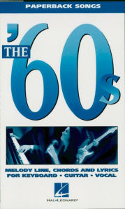 Title: The '60s (Songbook): Paperback Songs, Author: Hal Leonard Corp.