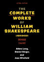 The Complete Works of William Shakespeare (abridged) [revised] [again]