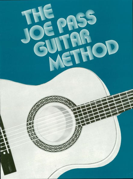 Joe Pass Guitar Method (Music Instruction)