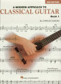 A Modern Approach to Classical Guitar (Music Instruction): Book 1 - Book Only