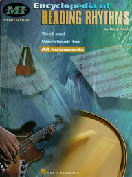 Title: Encyclopedia of Reading Rhythms: Text and Workbook for All Instruments, Author: Gary  Hess