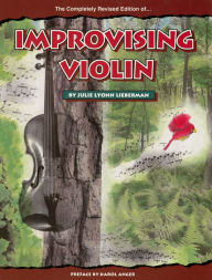 Title: Improvising Violin, Author: Julie Lyonn Lieberman