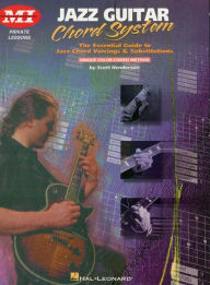 Title: Jazz Guitar Chord System (Music Instruction), Author: Scott Henderson