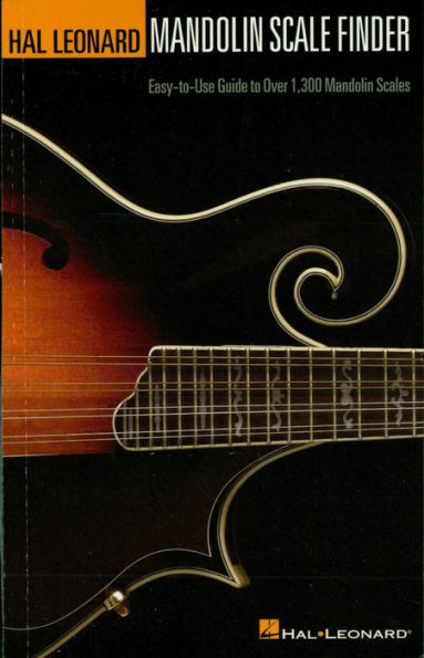 Mandolin Scale Finder (Music Instruction): Easy-to-Use Guide to Over 1,300 Mandolin Chords 6 inch. x 9 inch. Edition