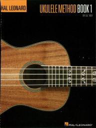 Title: Hal Leonard Ukulele Method Book 1 (Music Instruction), Author: Lil' Rev