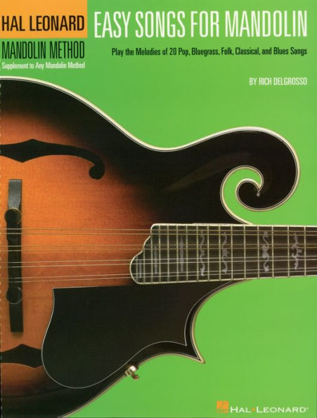 Easy Songs for Mandolin: Supplementary Songbook to the Hal Leonard Mandolin Method