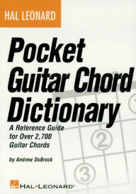 Title: Hal Leonard Pocket Guitar Chord Dictionary (Music Instruction), Author: Hal Leonard Corp.