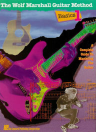 Title: Basics 1 - The Wolf Marshall Guitar Method (Music Instruction), Author: Wolf Marshall