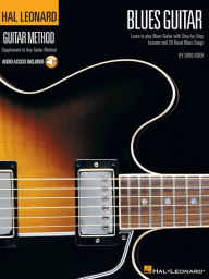 Title: Hal Leonard Guitar Method - Blues Guitar, Author: Greg Koch