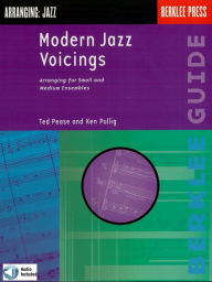 Title: Modern Jazz Voicings: Arranging for Small and Medium Ensembles, Author: Ted Pease