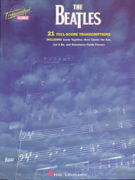 Title: The Beatles Transcribed Scores (Songbook), Author: The Beatles
