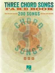 Title: Three Chord Songs Fake Book (Songbook), Author: Hal Leonard Corp.