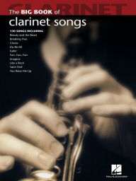 Title: Big Book of Clarinet Songs, Author: Hal Leonard Corp.