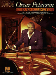 Title: Oscar Peterson Plays Duke Ellington Songbook: Piano Artist Transcriptions, Author: Oscar Peterson