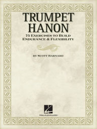 Title: Trumpet Hanon (Music Instruction), Author: Scott Barnard