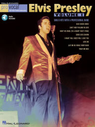 Title: Elvis Presley - Volume 1 (Songbook): Pro Vocal Men's Edition Volume 10, Author: Elvis Presley