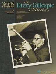 Title: The Dizzy Gillespie Collection (Songbook): Trumpet, Author: Dizzy Gillespie